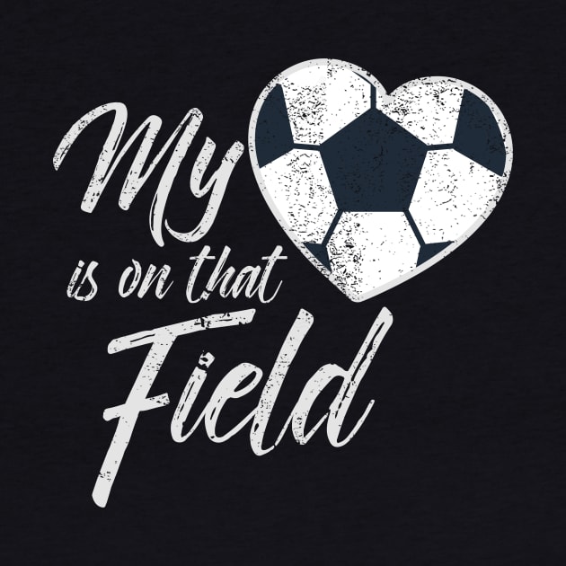 My heart is on that field soccer shirt, Soccer Shirt, Soccer Mom Shirt Personalized, Soccer Mom Shirt Custom With Number, Sports Mom Shirt by johnii1422